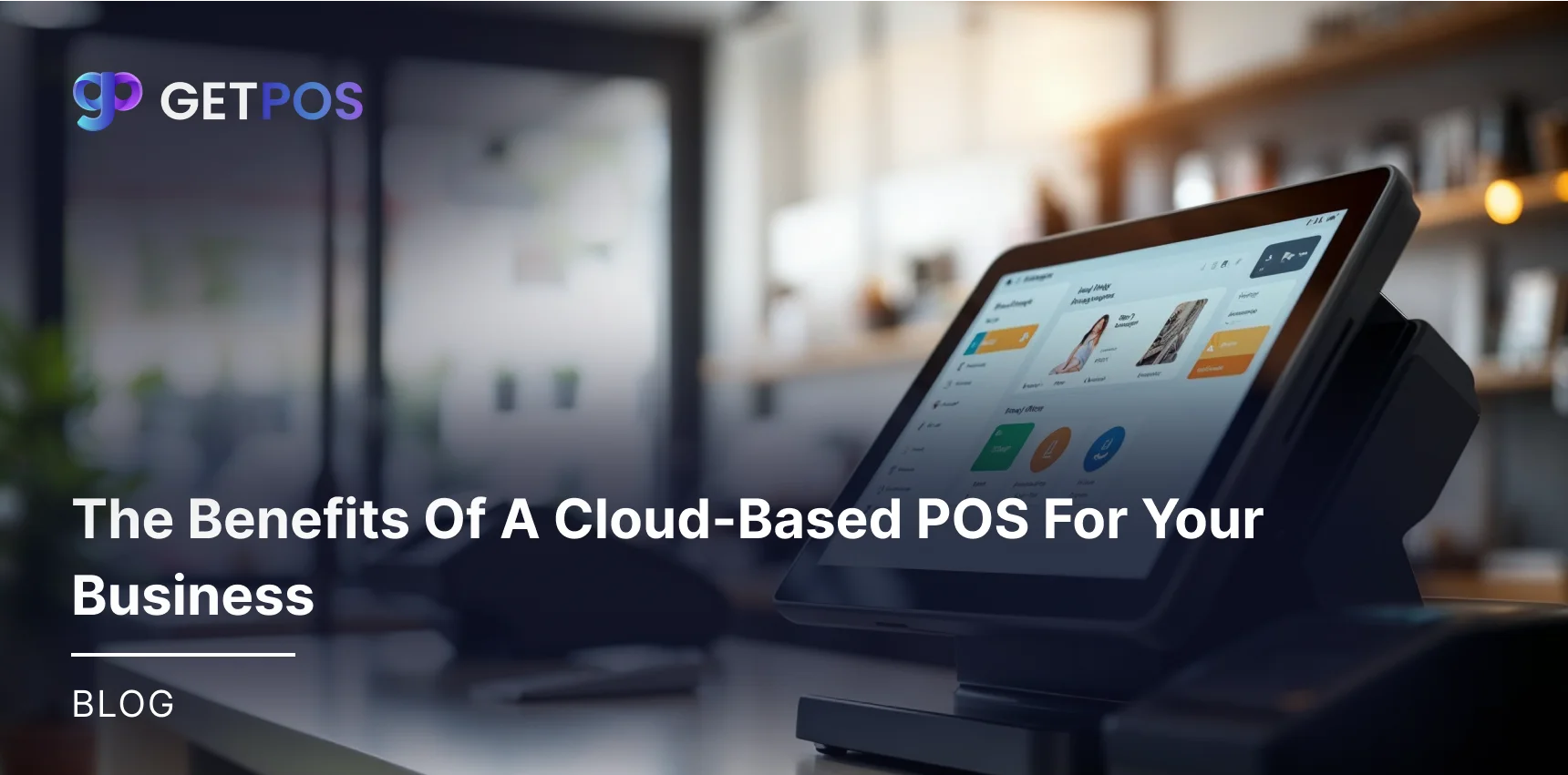 GETPOS Recent Blogs
