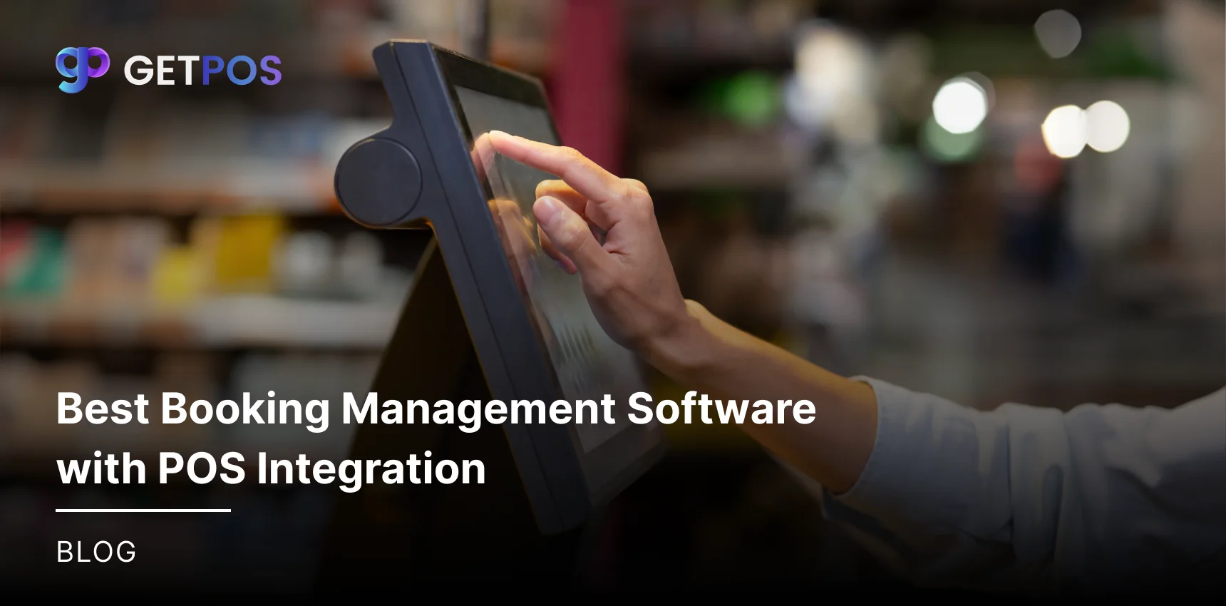 Best Booking Management Software with POS Integration 2026