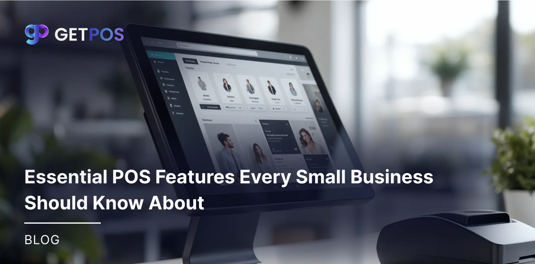 GETPOS Recent Blogs