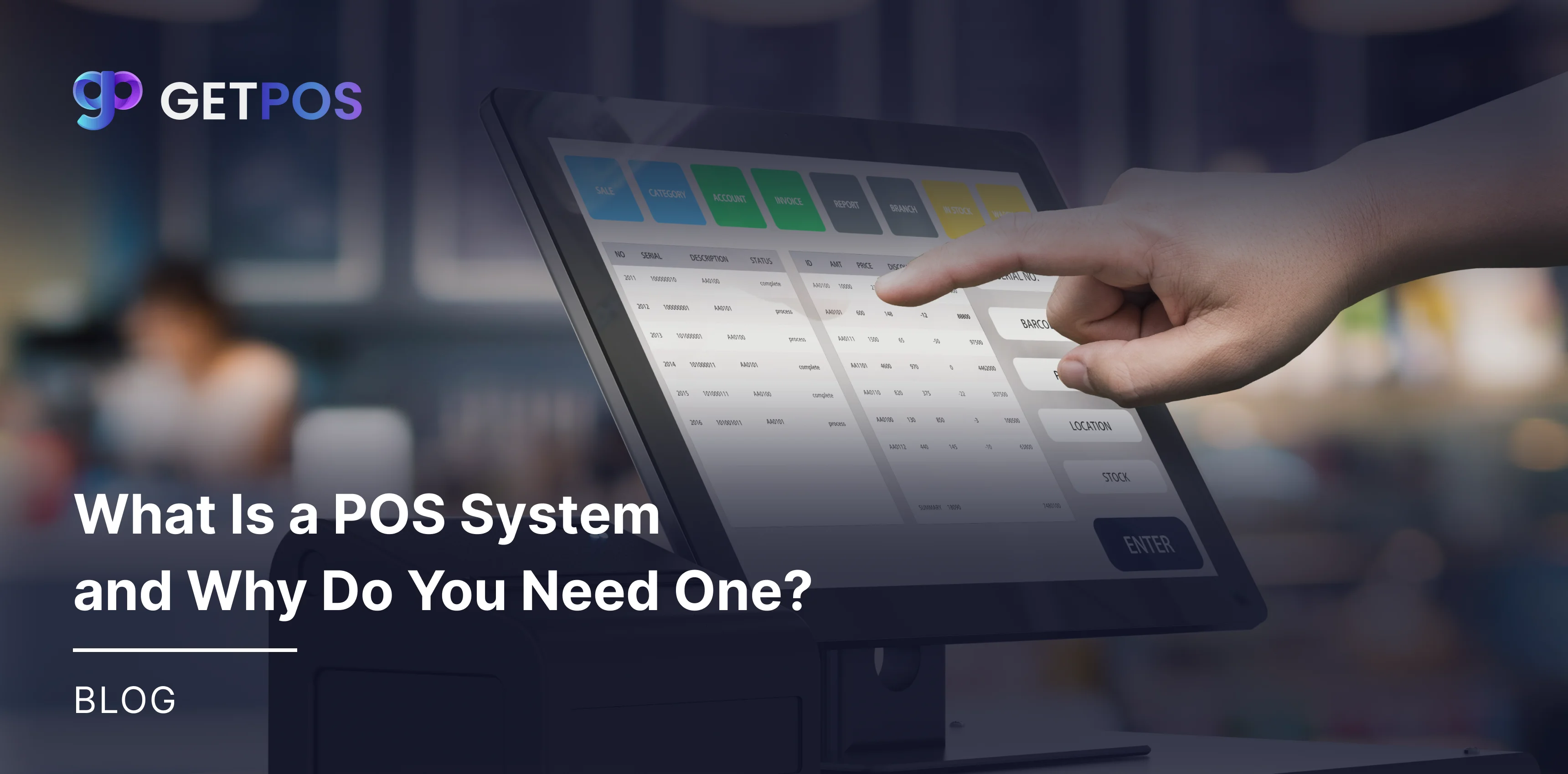 What Is a POS System – and Why Do You Need One?