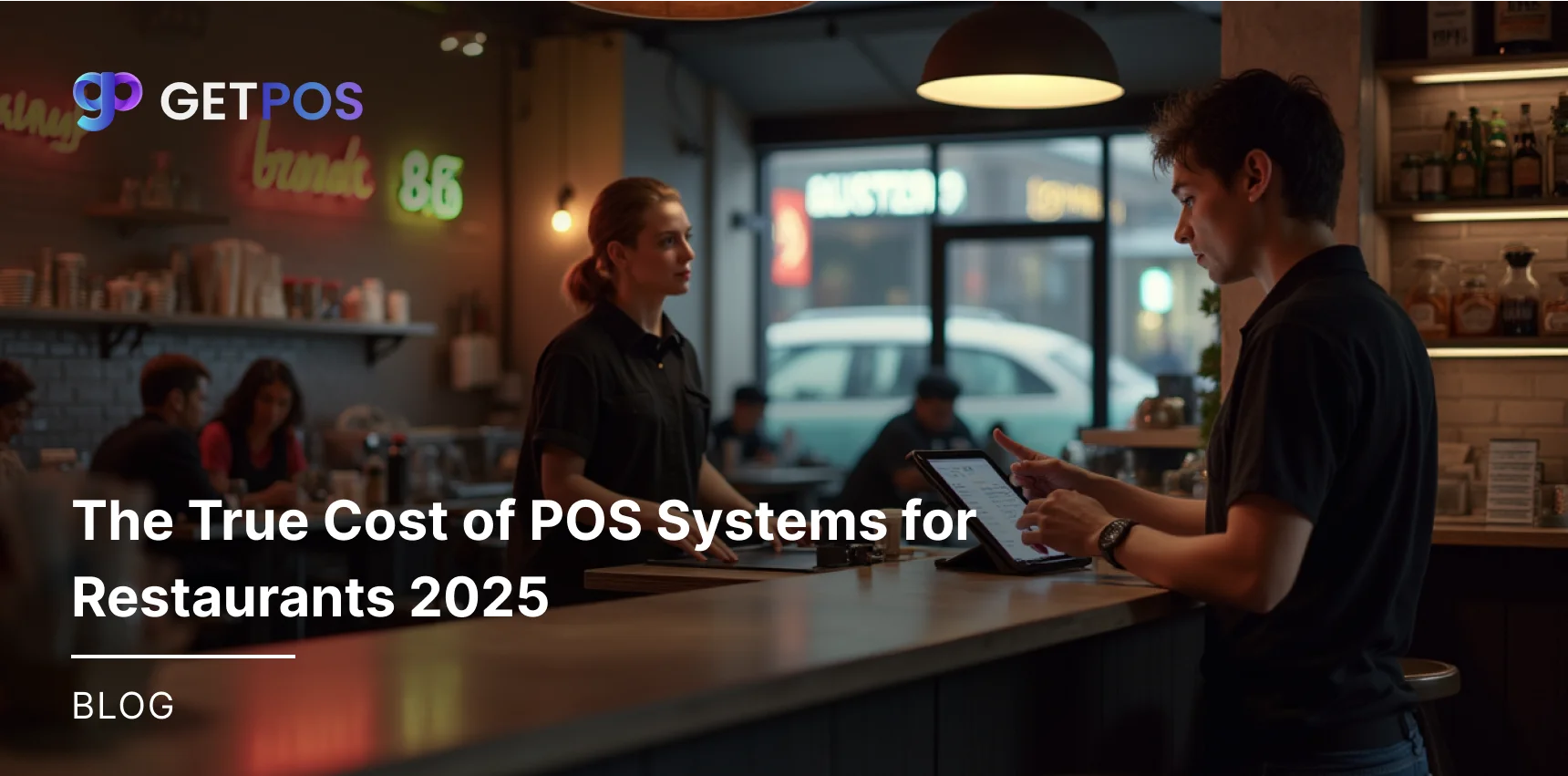 The True Cost Of POS Systems For Restaurants 2025